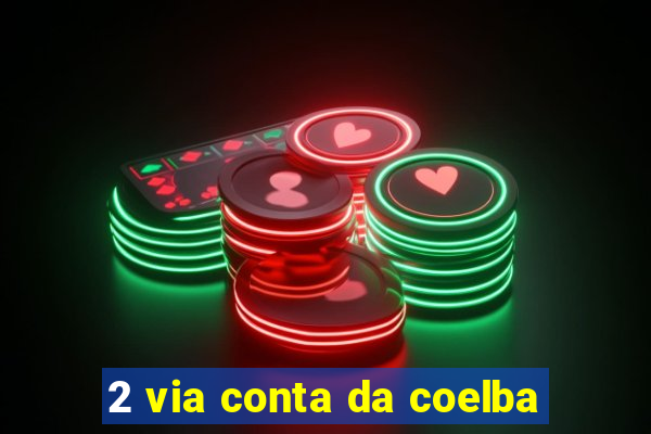 2 via conta da coelba